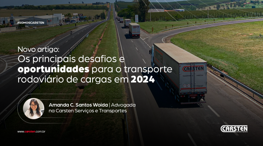 Os principais desafios e oportunidades para o Transporte Rodoviário de Cargas em 2024